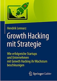 Growth Hacking mit Strategie Buch Hendrik Lennarz