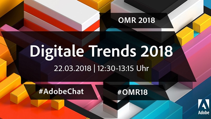 Online Marketing Rockstars, OMR, OMR18, Adobe-Chat