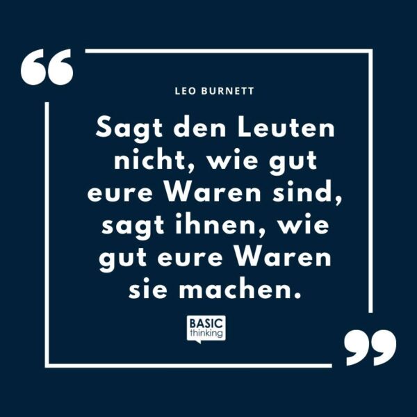 Leo Burnett, inspirierende Zitate, Zitat