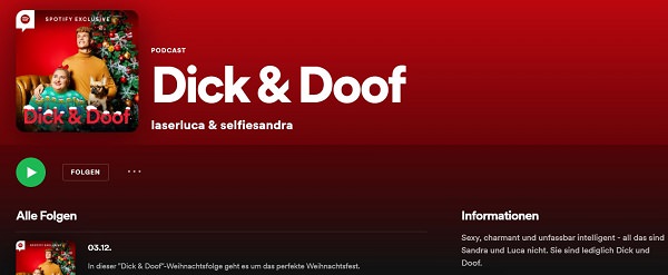 Dick & Doof, laserluca, selfiesandra, beliebteste Podcasts in Deutschland