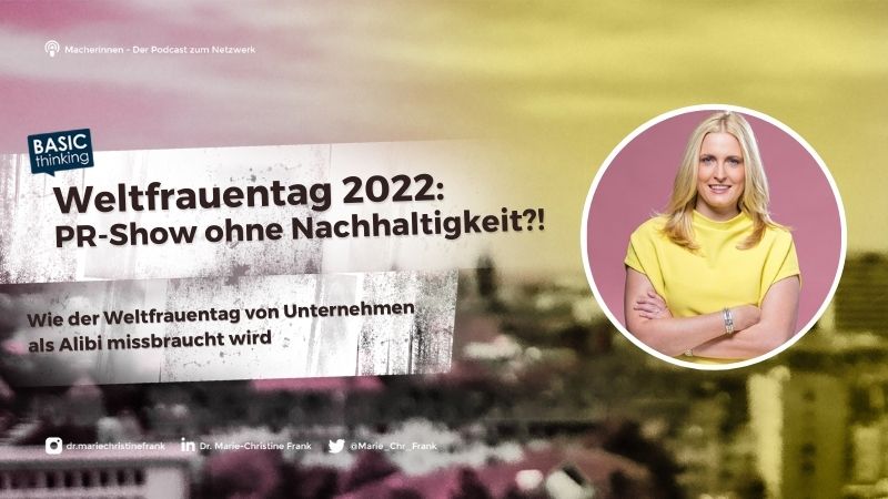 Weltfrauentag 2022, Marketing, PR, Kampagnen