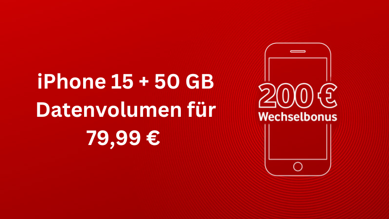 iPhone 15 + 50 GB Datenvolumen für 79,99 Euro pro Monat bei Vodafone iPhone-Knaller bei Vodafone
