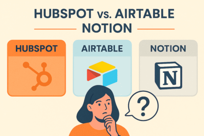 HubSpot vs. Airtable vs. Notion